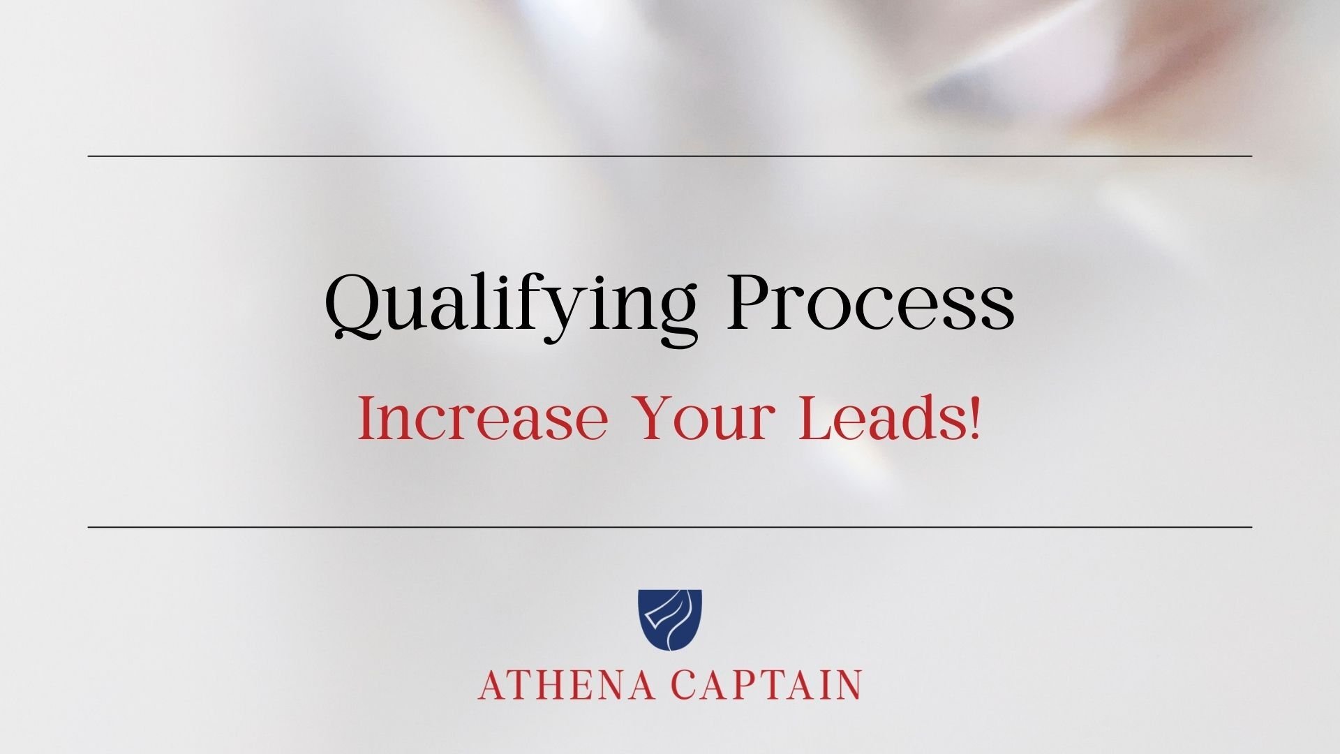 Copy of Qualifying Process