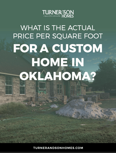 What-Is-The-Actual-Price-Per-Square-Foot-For-A-Custom-Home-In-Oklahoma